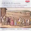 Arnold: Dances album lyrics, reviews, download