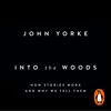 Into The Woods - John Yorke