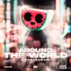 Stream & download Around the World (La La La La La) - EP