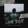 Came Back (Instrumental R&B) - Single album lyrics, reviews, download