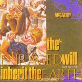 The Enraged Will Inherit the Earth (+Rarities)