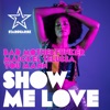 Show Me Love - Single