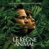 Le Règne Animal (Original Motion Picture Soundtrack)