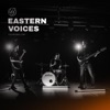 Eastern Voices - Single