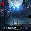 The Adam Project (Soundtrack from the Netflix Film) album lyrics, reviews, download