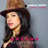 Dreams Kyodee Mixes - Single album lyrics, reviews, download
