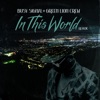 In This World (Days of Old Remix) - Single