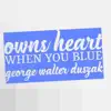 Owns Heart When You Blue - Single album lyrics, reviews, download