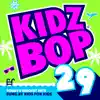 Stream & download Kidz Bop 29