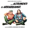 ...Altrimenti ci arrabbiamo! (Original Motion Picture Soundtrack)