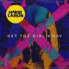 Get the Girl Away - Single