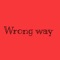 Wrong Way - Certifiedjay810 lyrics