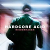Hardcore Acid (Remixes) - EP