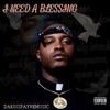 I Need a Blessing - Single