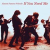 If You Need Me - Single