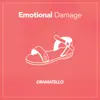 Emotional Damage - Single album lyrics, reviews, download
