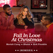 Fall in Love at Christmas (Arlo Remix) - Mariah Carey, Khalid & Kirk Franklin