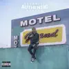 AUTHENTIC - Single album lyrics, reviews, download