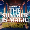 The Summer Is Magic (Miami House Moguls Disko Remixes)