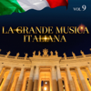 La Grande Musica Italiana, Vol. 9 - Verschiedene Interpreten