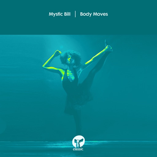 Body Moves - EP by Mystic Bill