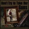 Don't Try To Take Our Guns - Single