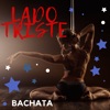 Lado Triste - Bachata Versión (Remix)
