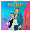 Dirt Road (feat. Mika Setzer) - Single