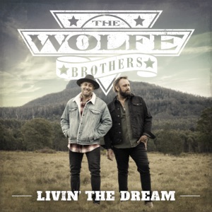 The Wolfe Brothers - Livin' The Dream - Line Dance Musik