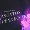 Asuntos Pendientes (feat. GordoReal) - Buho_kvr lyrics