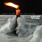Ghost Work - Godspeed On the Trail