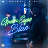 Green Eyes Blue - Randall King Cover Art