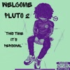 Welcome Pluto 2