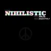 Nihlistic (feat. A2thaMo) - Single album lyrics, reviews, download