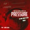 Pressure (feat. Haze of STK & DJ 809) - PointLess Effortz lyrics