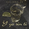 Y Yo Sin Ti - Single