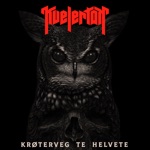Kvelertak - Krøterveg Te Helvete (Single Version)