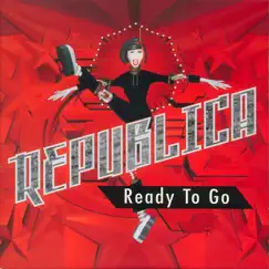 Ready To Go - EP by Republica album reviews, ratings, credits