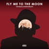 Fly Me to the Moon - Single