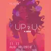 Up 2 U (feat. Remiri) - Single album lyrics, reviews, download