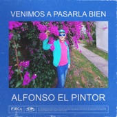 Venimos a Pasarla Bien (feat. Joaquín Vitola) artwork