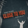 Close To You - Single