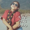 Kaka Mari Dolo - Single