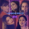 La Noche Sin Tí - Ft - Single