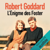 L'énigme des Foster - Robert Goddard