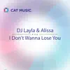 Stream & download I Don't Wanna Lose You (feat. Alissa) - Single