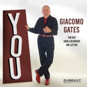 Giacomo Gates - It Had to Be You
