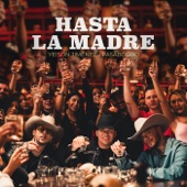 Hasta La Madre artwork