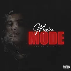 Mexico Mode by Roadrunner Savy album reviews, ratings, credits