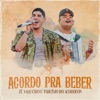 Acordo Pra Beber (Ao Vivo) - Single